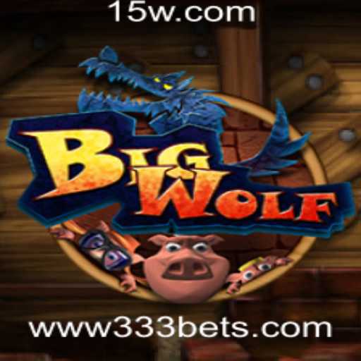 BigWolf: Aventura e Estratégia com 333 Bet