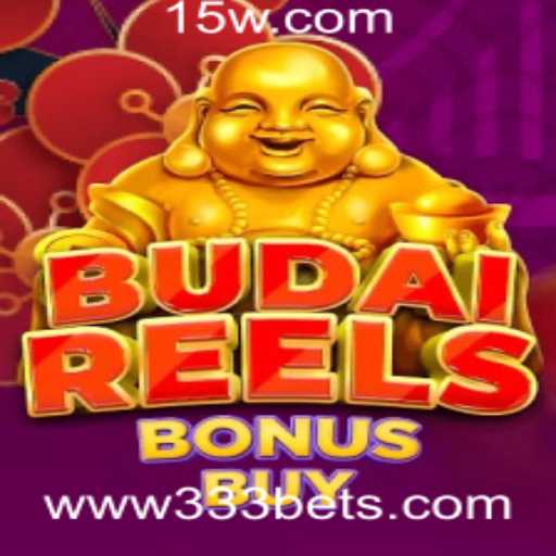 Descubra BudaiReelsBonusBuy: Uma Aventura com a Palavra-Chave '333 Bet'