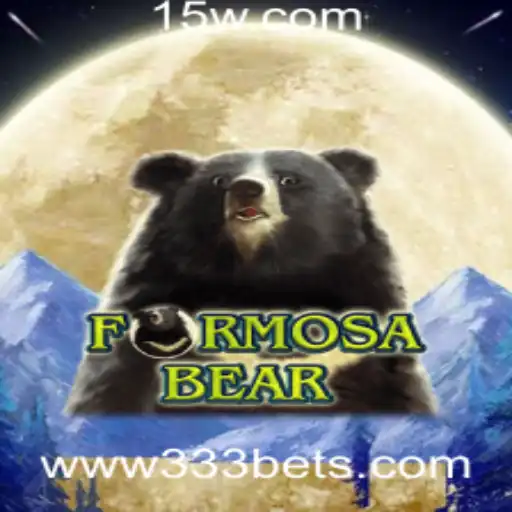 Explorando o Fascinante Mundo de FormosaBear com 333 Bet