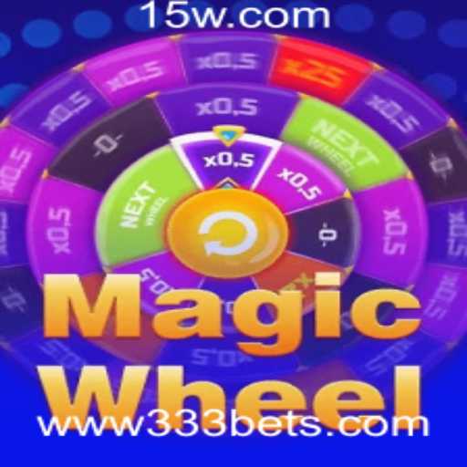 Descubra o Fascinante Mundo de MagicWheel e o Conceito de 333 Bet