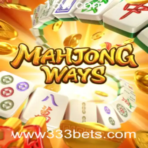 Explorando o Universo do MahjongWays e a Estratégia do 333 Bet