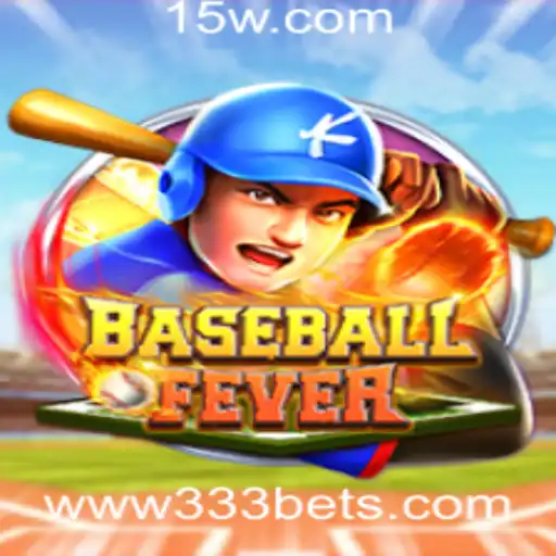 Explorando o Empolgante Mundo de BaseballFever e a Aposta 333 Bet