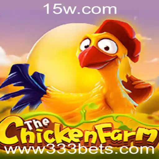 Descubra o Jogo ChickenFarm e a Emoção da Aposta 333 bet