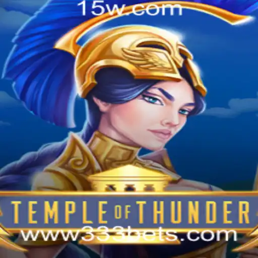 Descubra TempleofThunder: Regras e Estratégias com o 333 Bet