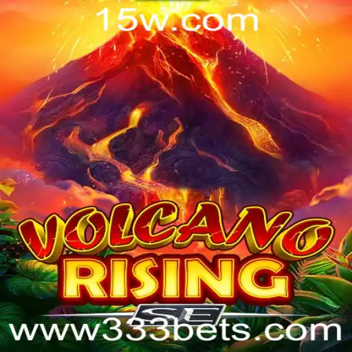 VolcanoRisingSE: Uma Nova Aventura no Universo das Apostas com '333 Bet'